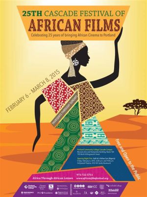  Die Afrikanische Filmfestival-Premiere: Ein Triumph für die nigerianische Kunst und Kultur